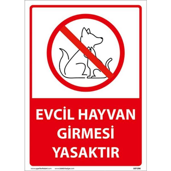 Evcil Hayvan Girmesi Yasaktır Uyarı Levhası