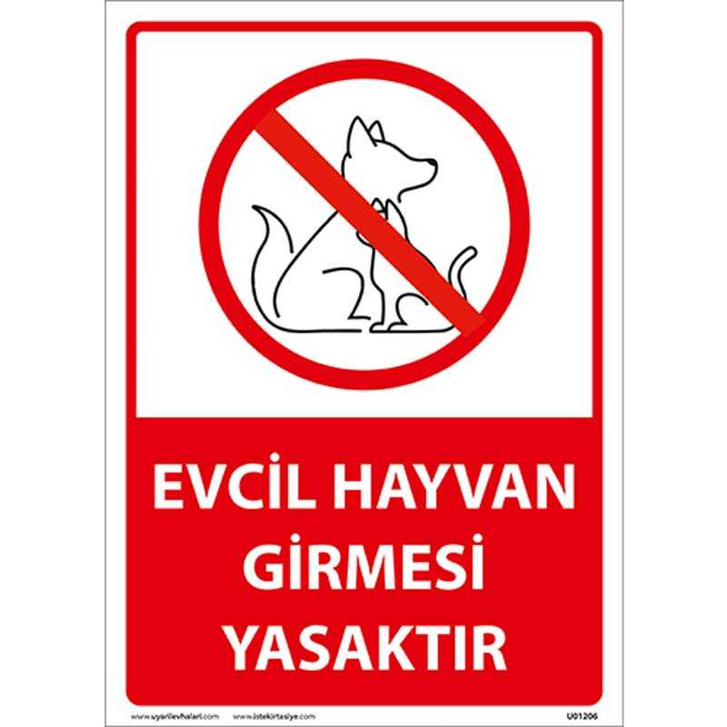 Evcil Hayvan Girmesi Yasaktır Uyarı Levhası