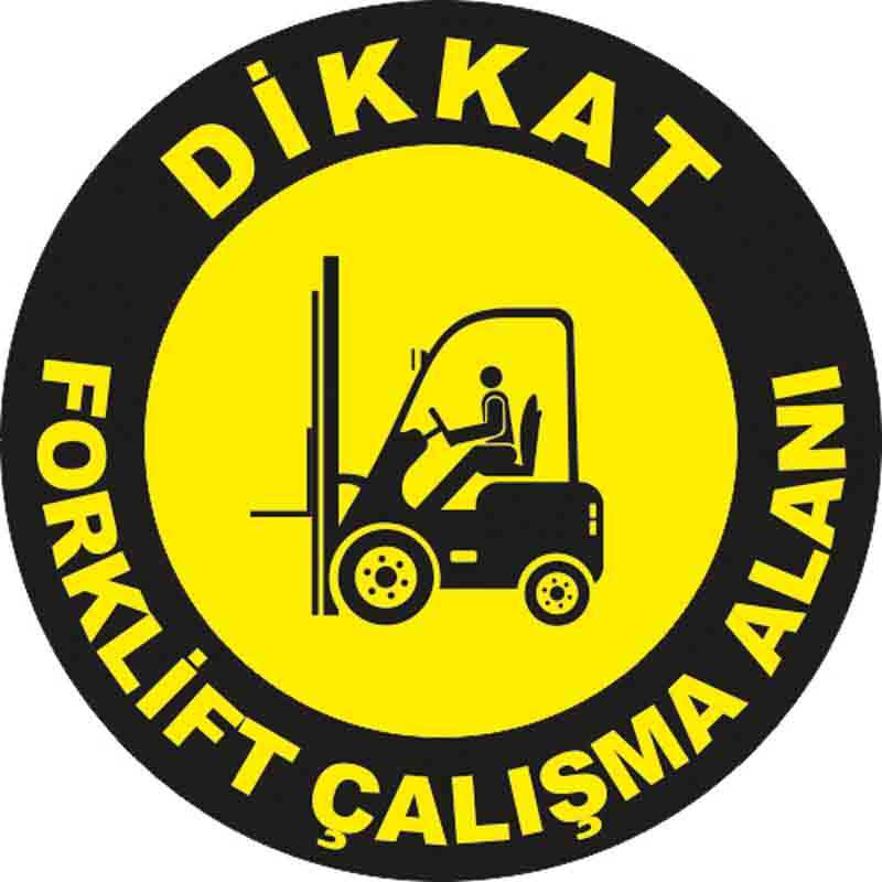 Forklift Çalışma Alanı Yer Etiketi 30 cm Çap