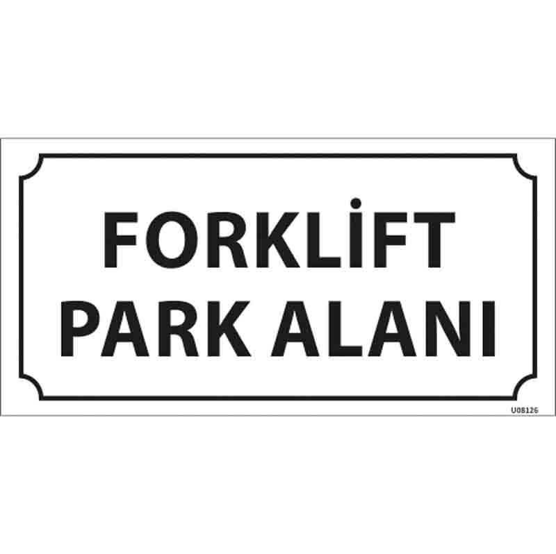Forklift Park Alanı Kapı İsimliği