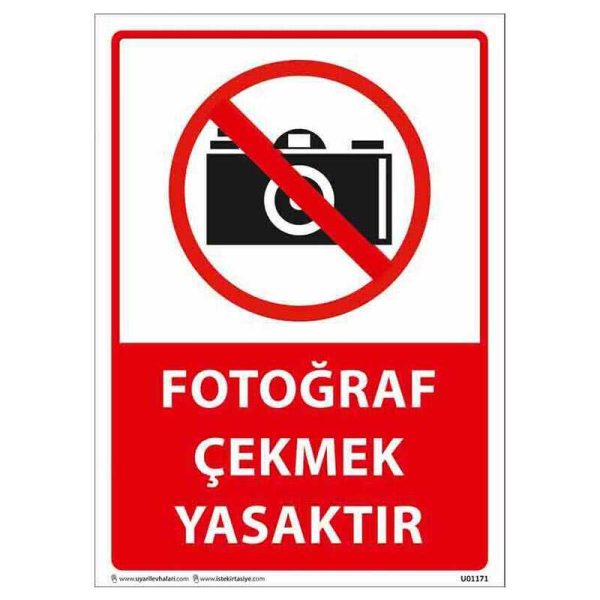 Fotoğraf Çekmek Yasaktır Uyarı Levhası
