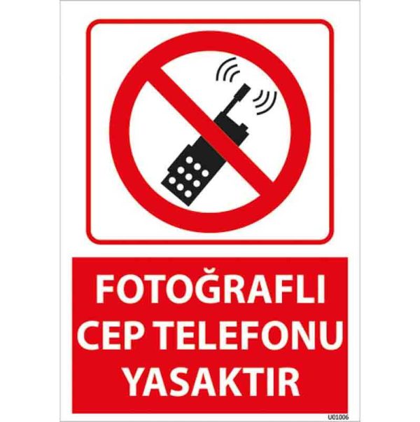 Fotoğraflı Cep Telefonu Yasaktır Uyarı Levhası