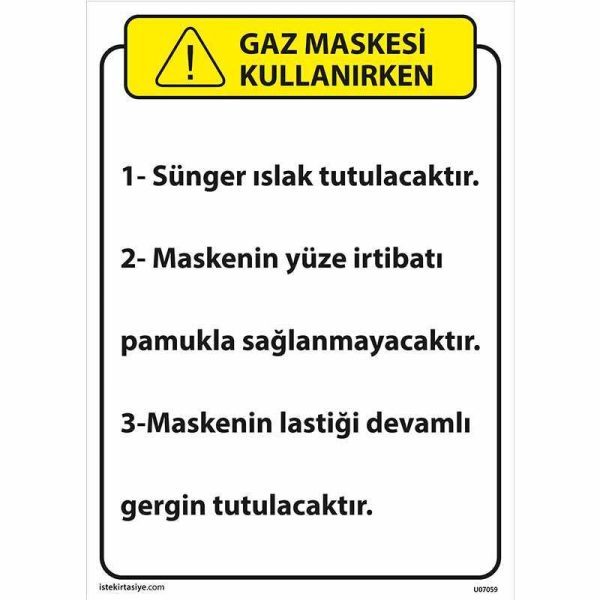 Gaz Maskesi Kullanım Talimatı Uyarı Levhası