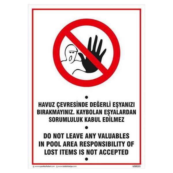 Havuz Çevresinde Değerli Eşyalarınızı Bırakmayınız Uyarı Levhası