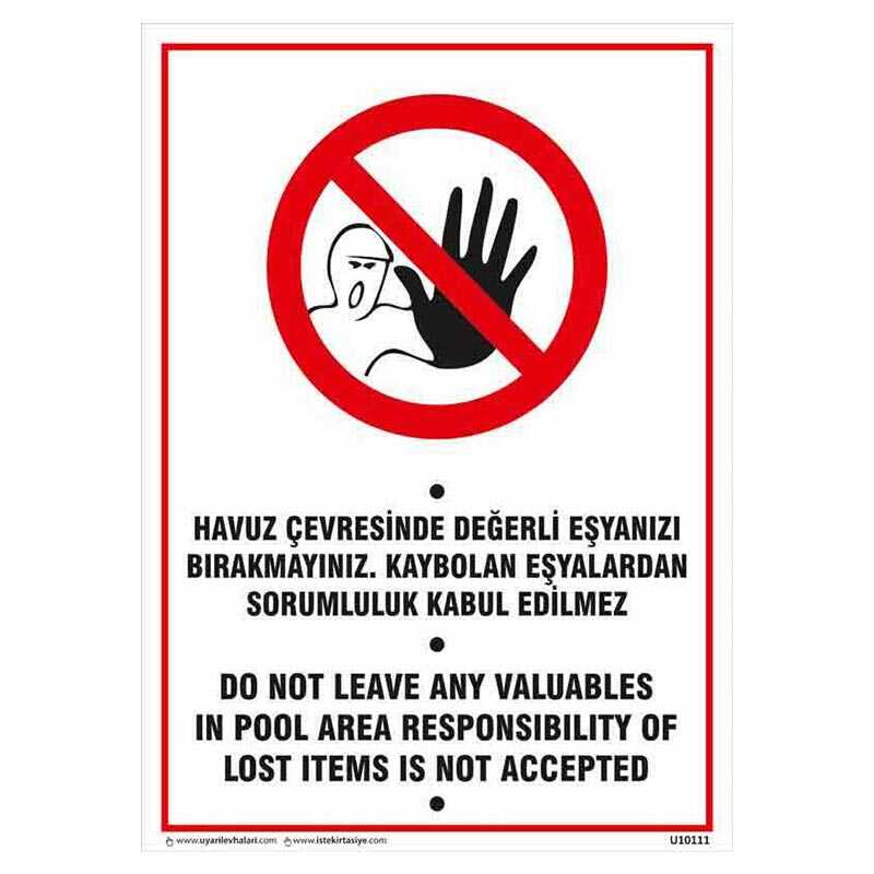 Havuz Çevresinde Değerli Eşyalarınızı Bırakmayınız Uyarı Levhası