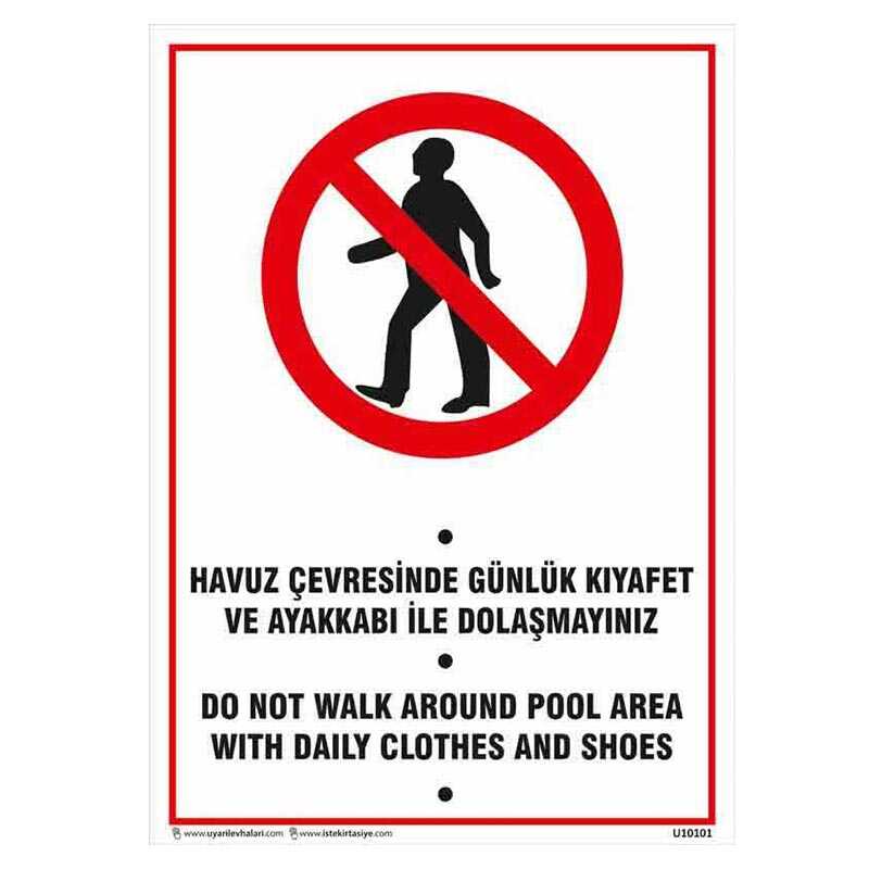 Havuz Çevresinde Günlük Kıyafet ve Ayakkabı ile Dolaşmayınız Uyarı Levhası