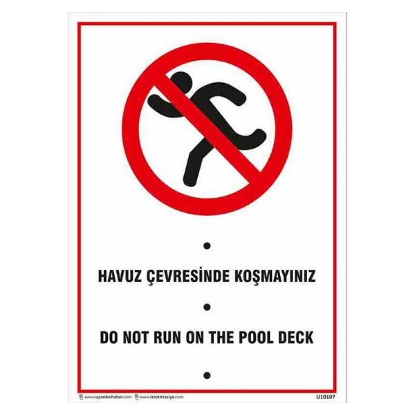 Havuz Çevresinde Koşmayınız Uyarı Levhası