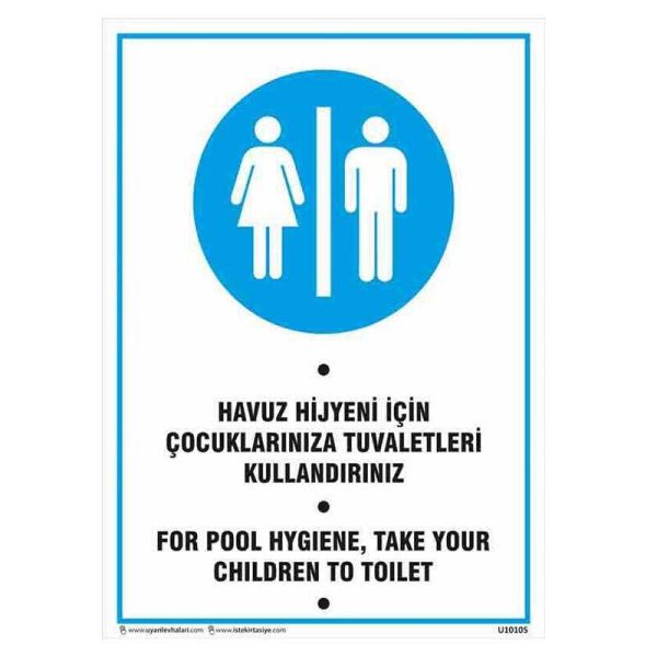 Havuz Hijyeni İçin Çocuklarınıza Tuvaletleri Kullandırınız Uyarı Levhası