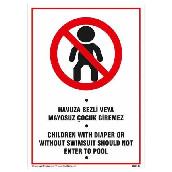 Havuza Bezli veya Mayosuz Çocuk Giremez Uyarı Levhası
