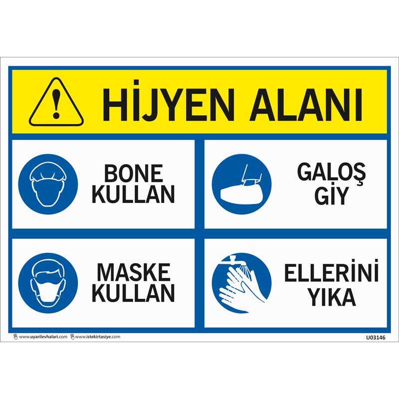 Hijyen Alanı Uyarı Levhası U03146