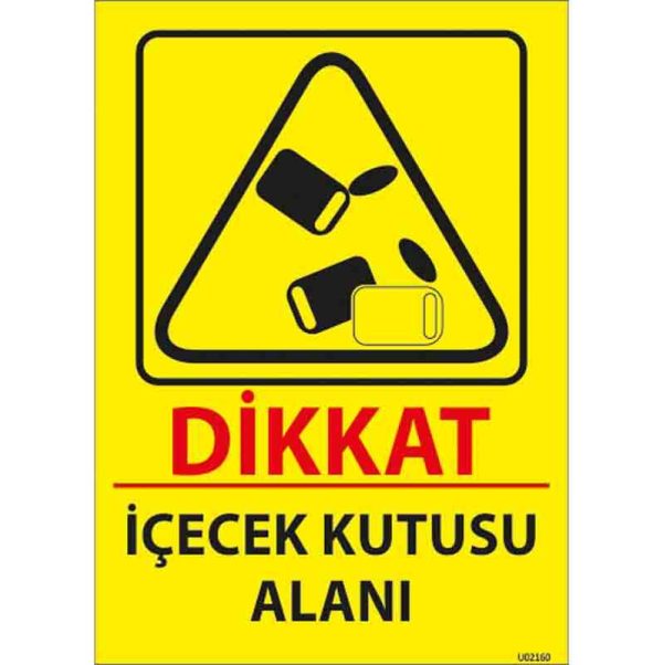 İçecek Kutusu Alanı Uyarı Levhası