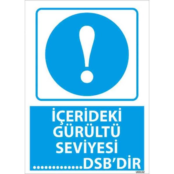 İçerdeki Gürültü Seviyesi Uyarı Levhası