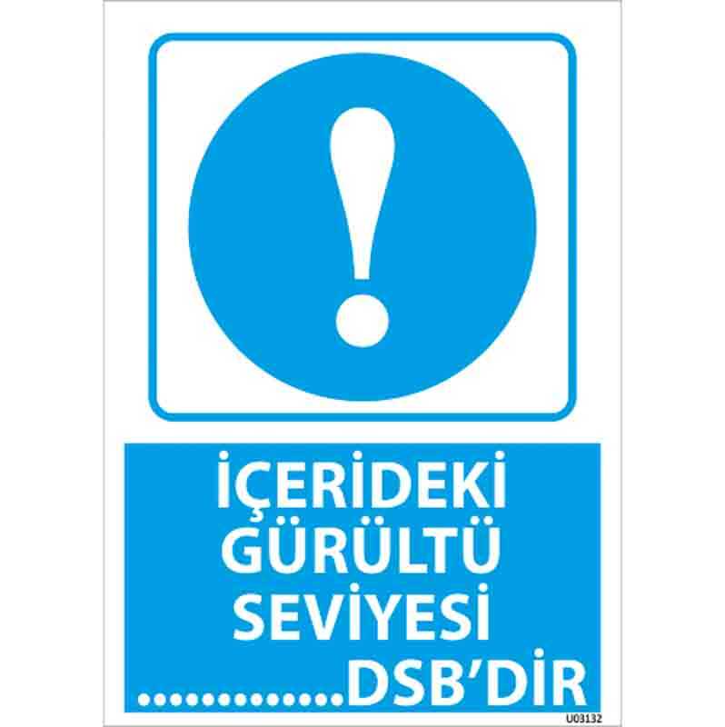 İçerdeki Gürültü Seviyesi Uyarı Levhası
