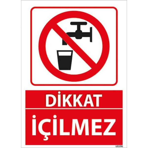 İçilmez Uyarı Levhası