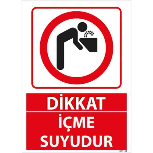 İçme Suyudur Uyarı Levhası