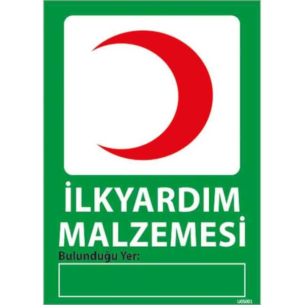 İlk Yardım Malzemesi Uyarı Levhası