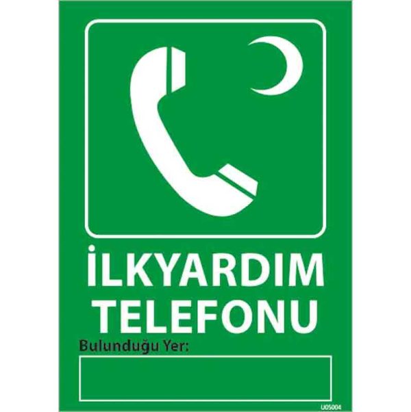 İlk Yardım Telefonu Uyarı Levhası