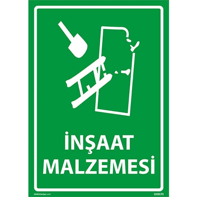 İnşaat Malzemesi Uyarı Levhası