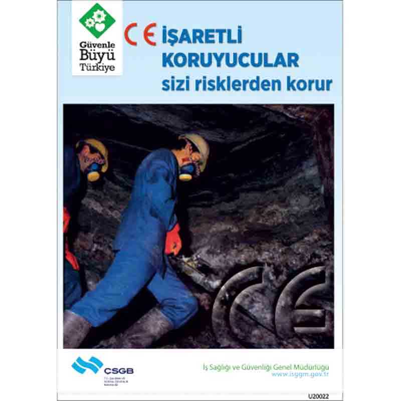 İş Güvenliği Afişi - CE İşaretli Koruyucular Sizi Risklerden Korur