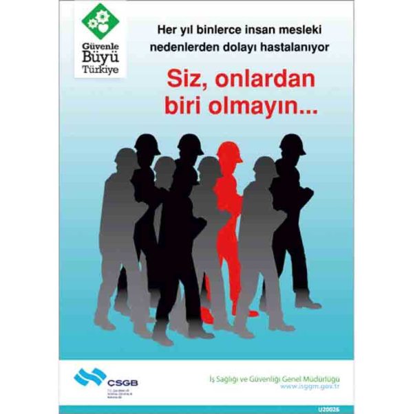 İş Güvenliği Afişi - Meslek Hastalığı Siz Onlardan Biri Olmayın