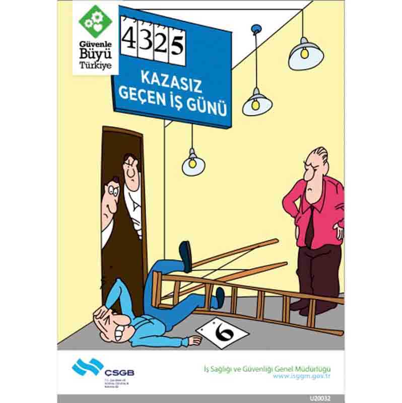 İş Güvenliği Afişi - Kazasız Geçen İş Günü