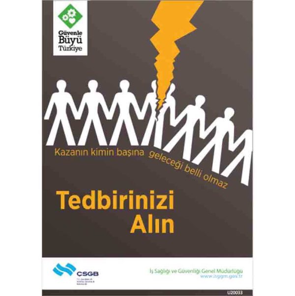 İş Güvenliği Afişi - Tedbirinizi Alın