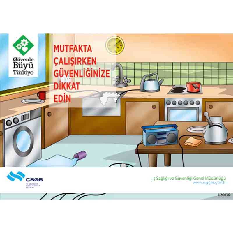 İş Güvenliği Afişi - Mutfakta Çalışırken Güvenliğinize Dikkat Edin