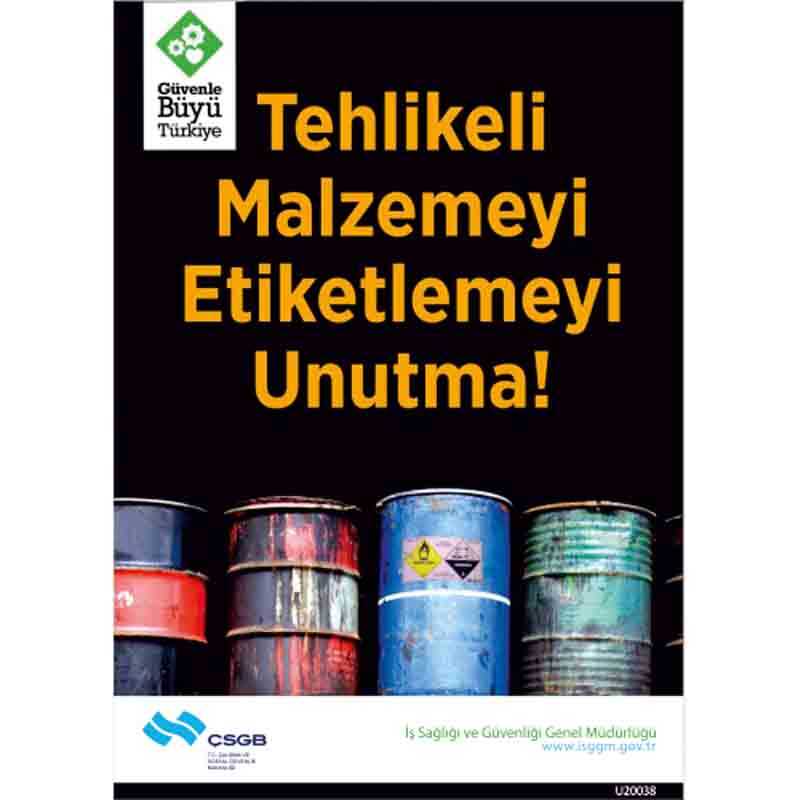 İş Güvenliği Afişi - Tehlikeli Malzemeyi Etiketlemeyi Unutma