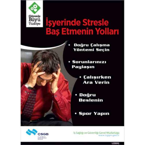 İş Güvenliği Afişi - İşyerinde Stresle Baş Etmenin Yolları