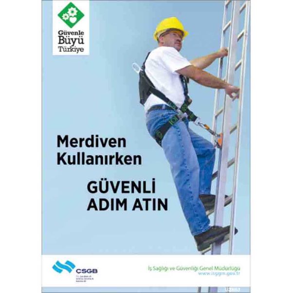 İş Güvenliği Afişi - Merdiven Kullanırken Güvenli Adım Atın
