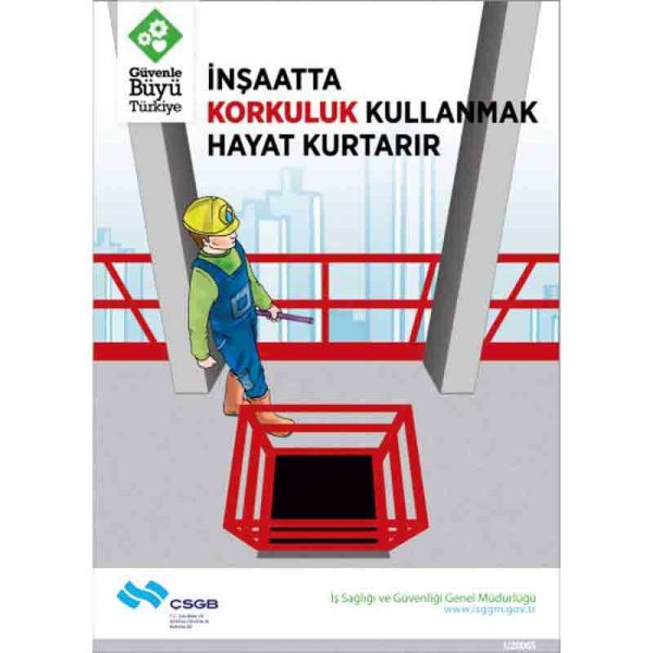 İş Güvenliği Afişi - İnşaatta Korkuluk Kullanmak Hayat Kurtarır