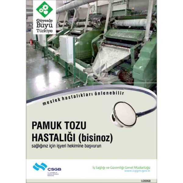 İş Güvenliği Afişi - Pamuk Tozu Hastalığı (Bsinoz)