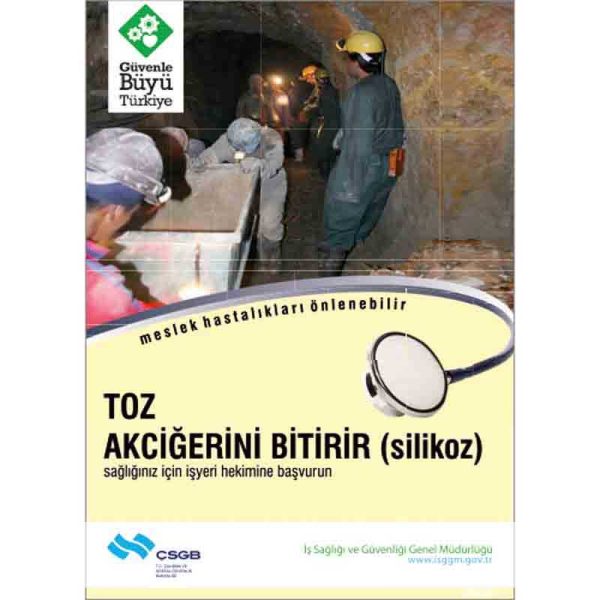İş Güvenliği Afişi - Toz Akciğerini Bitirir (Slikoz)