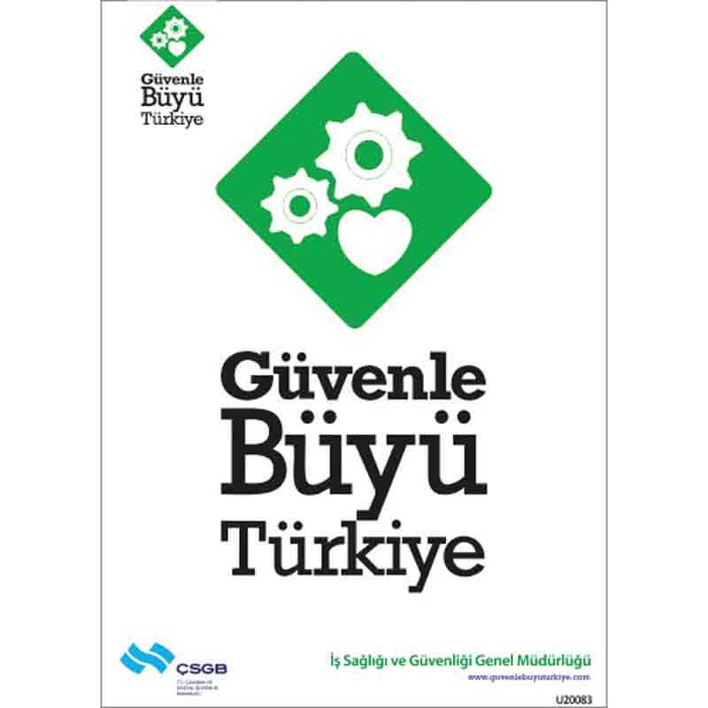 İş Güvenliği Afişi - Güvenle Büyü Türkiye