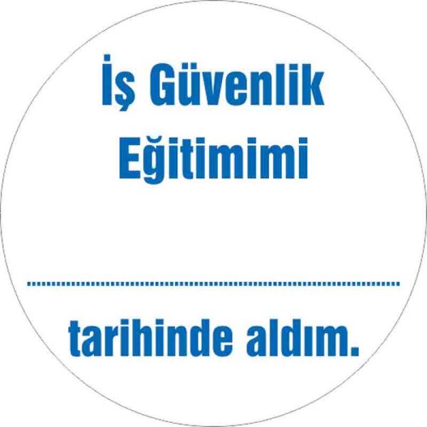 İsg Eğitim Tarihi Baret Etiketi 3 Cm Çap
