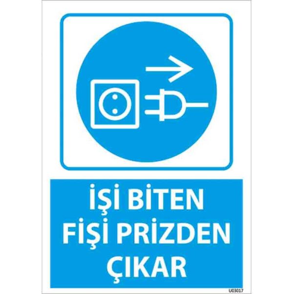 İşi Biten Fişi Prizden Çıkar Uyarı Levhası