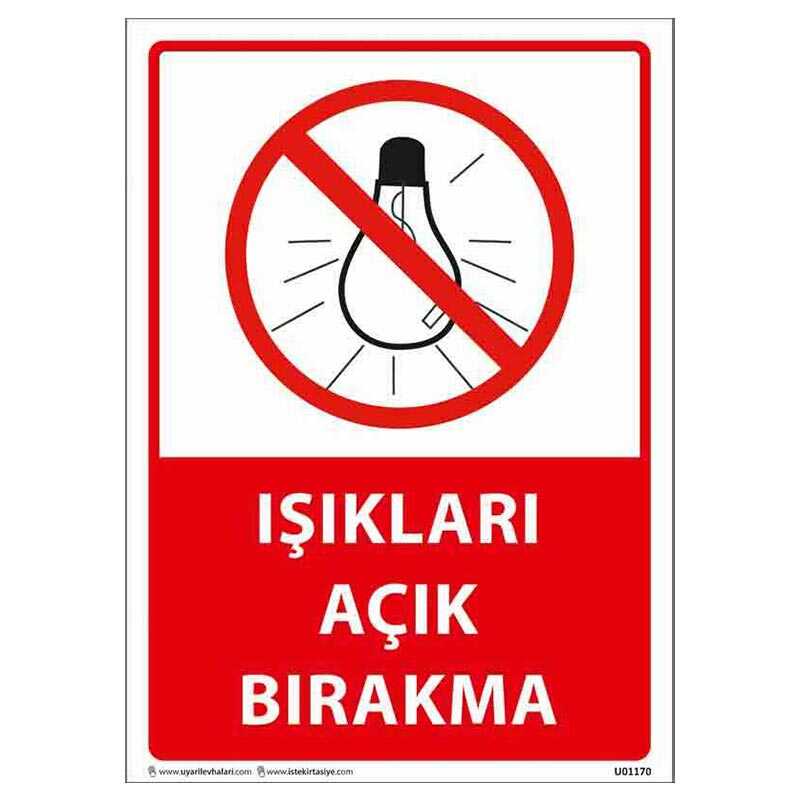 Işıkları Açık Bırakma Uyarı Levhası