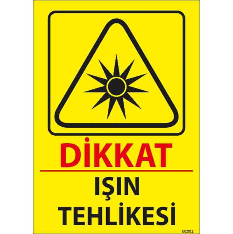 Işın Tehlikesi Uyarı Levhası