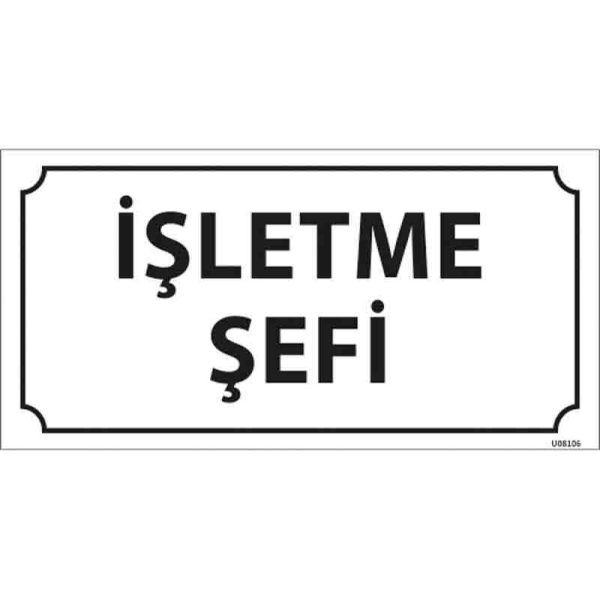 İşletme Şefi Kapı İsimliği