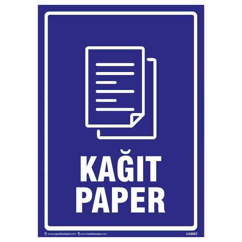 Kağıt Atık Uyarı Levhası