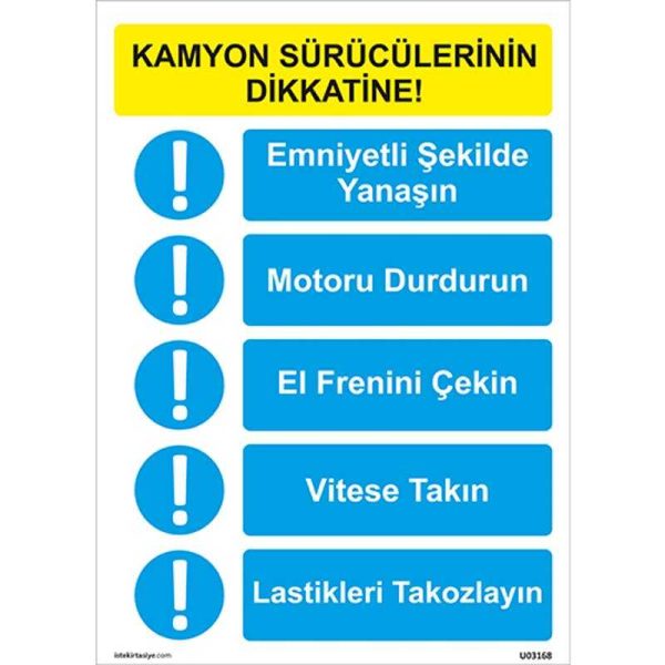 Kamyon Sürücülerinin Dikkatine Uyarı Levhası
