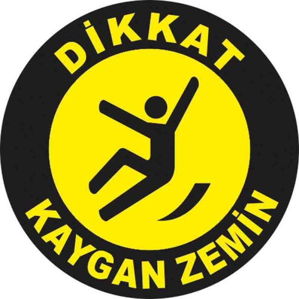 Kaygan Zemin Yer Etiketi 30 cm Çap
