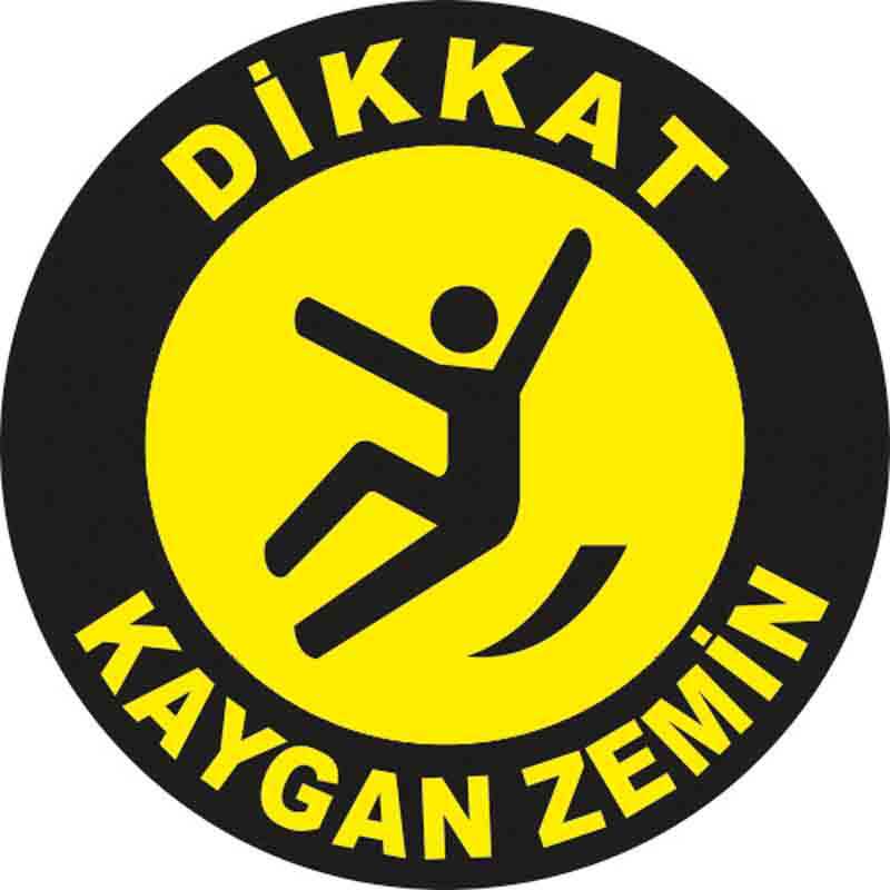 Kaygan Zemin Yer Etiketi 30 cm Çap