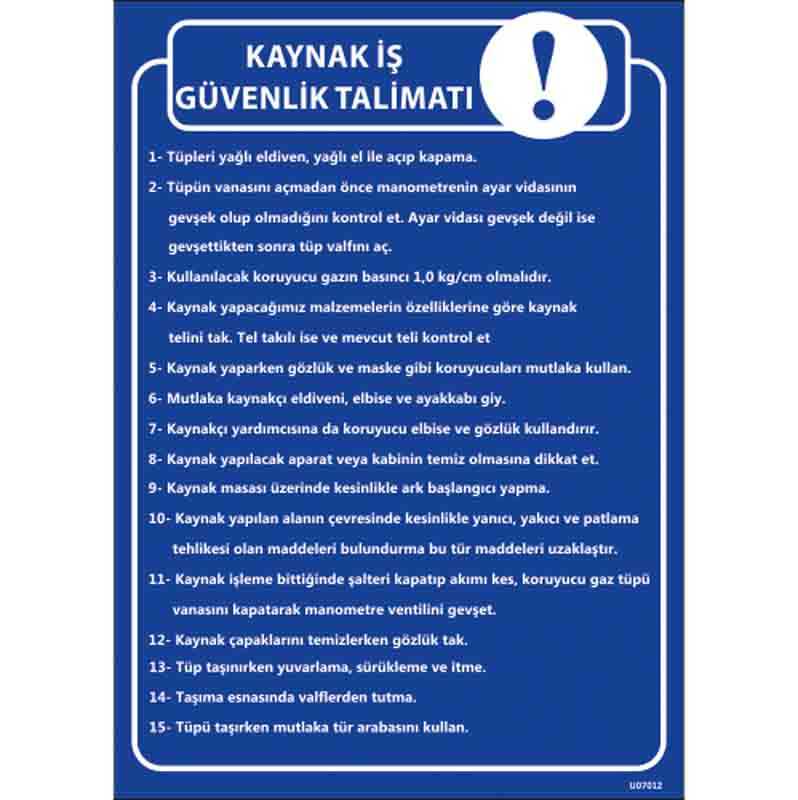 Kaynak İş Güvenlik Talimatı Uyarı Levhası
