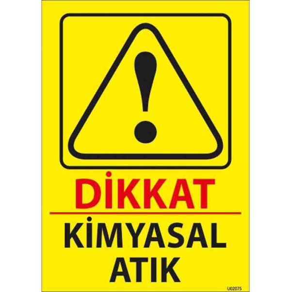 Kimyasal Atık Uyarı Levhası