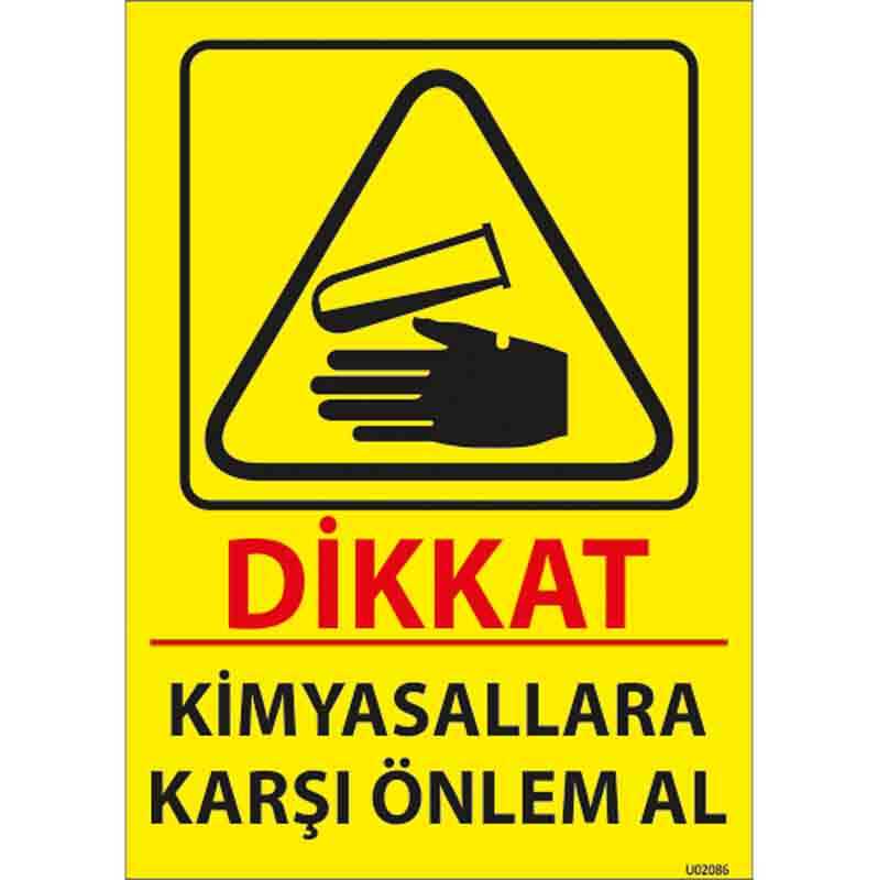 Kimyasallara Karşı Önlem Al Uyarı Levhası