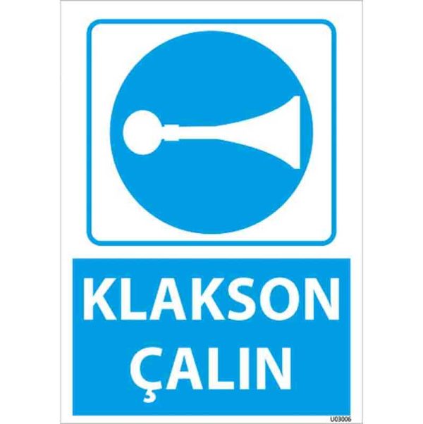 Klakson Çalın Uyarı Levhası