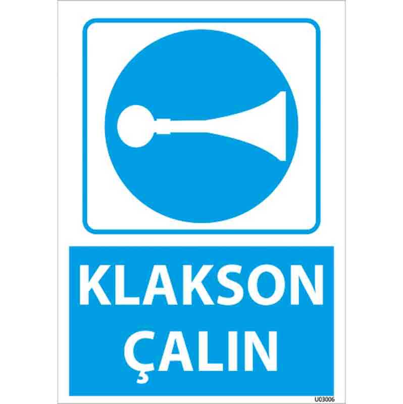 Klakson Çalın Uyarı Levhası