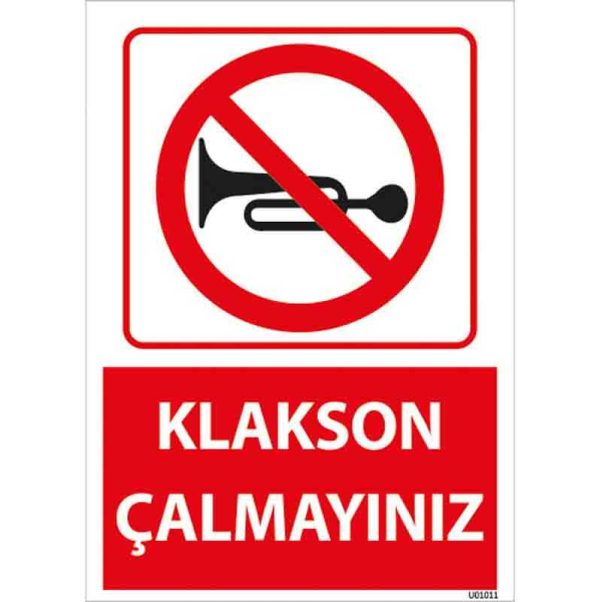 Klakson Çalmayınız Uyarı Levhası