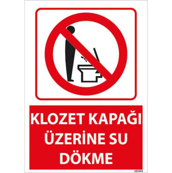 Klozet Kapağı Üzerine Su Dökme Uyarı Levhası